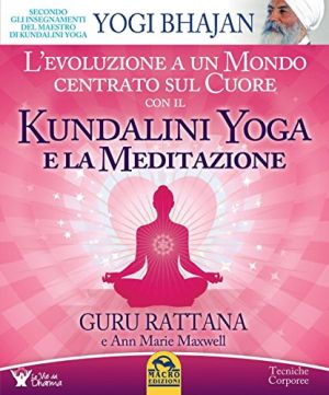 Kundalini Yoga e la Meditazione